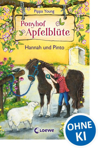 Ponyhof Apfelblüte (Band 4) - Hannah und Pinto