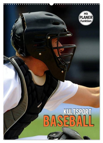 Kultsport Baseball (Wandkalender 2027 DIN A2 hoch), CALVENDO Monatskalender