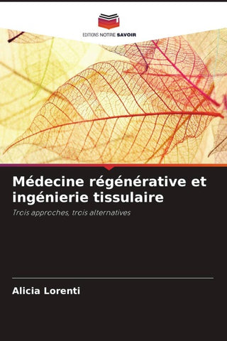 Médecine régénérative et ingénierie tissulaire