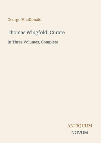 Thomas Wingfold, Curate
