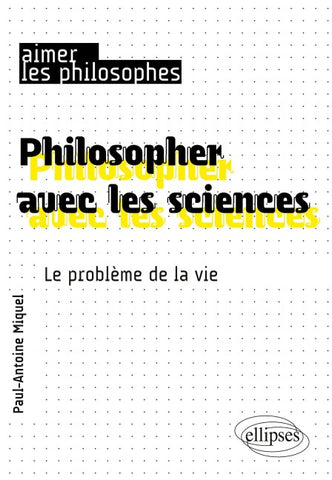 Philosopher avec les sciences