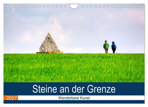 Steine an der Grenze - Wanderbare Kunst (Wandkalender 2027 DIN A4 quer), CALVENDO Monatskalender