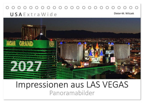 Impressionen aus LAS VEGAS (Tischkalender 2027 DIN A5 quer), CALVENDO Monatskalender