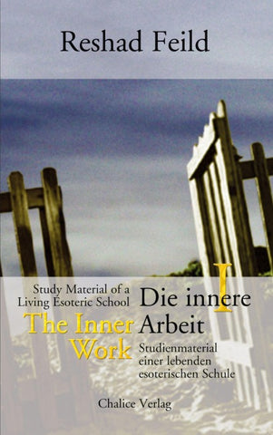 Die innere Arbeit / The Inner Work, Band I