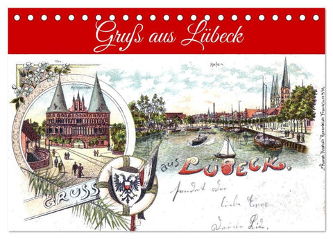Gruß aus Lübeck (Tischkalender 2026 DIN A5 quer), CALVENDO Monatskalender
