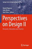 Perspectives on Design II