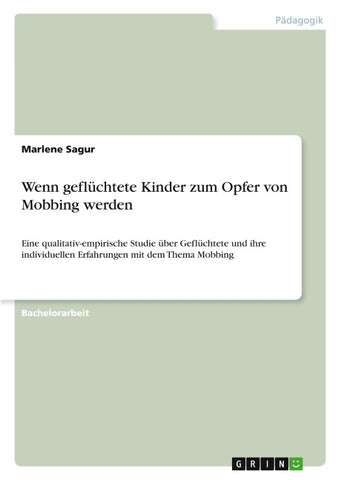 Wenn geflüchtete Kinder zum Opfer von Mobbing werden