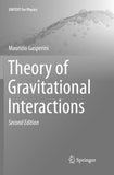 Theory of Gravitational Interactions