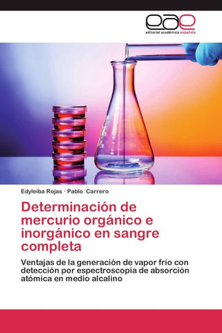 Determinación de mercurio orgánico e inorgánico en sangre completa