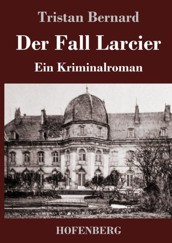 Der Fall Larcier