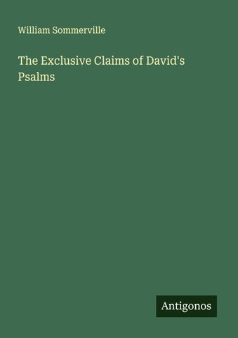 The Exclusive Claims of David's Psalms