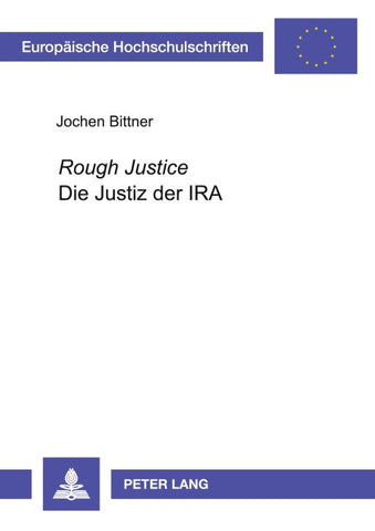«Rough Justice» – Die Justiz der IRA