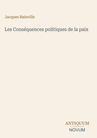 Les Conséquences politiques de la paix