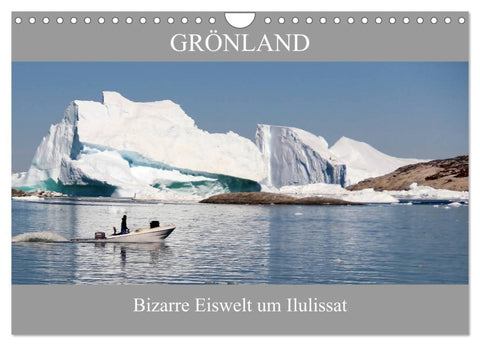 Grönland Bizarre Eiswelt um Ilulissat (Wandkalender 2026 DIN A4 quer), CALVENDO Monatskalender