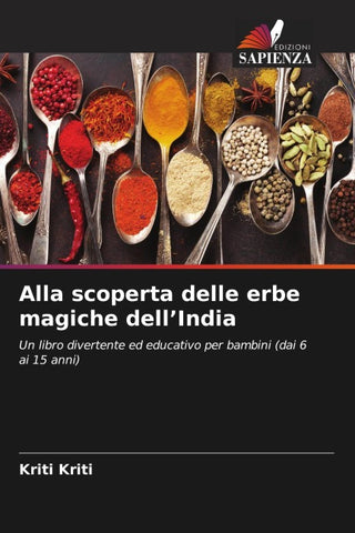Alla scoperta delle erbe magiche dell'India