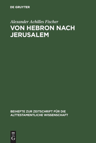 Von Hebron nach Jerusalem