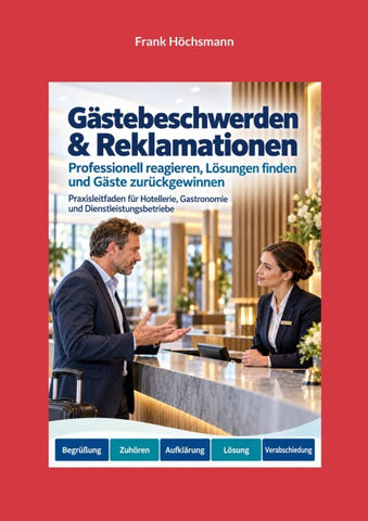 Gästebeschwerden und Reklamationen