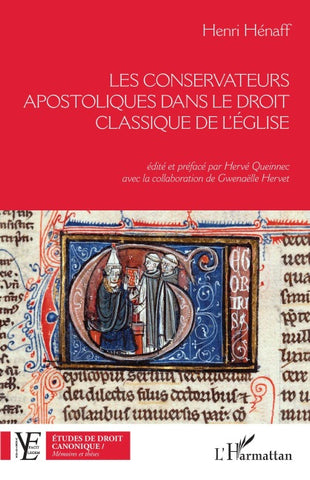 Les conservateurs apostoliques dans le droit classique de l'Église