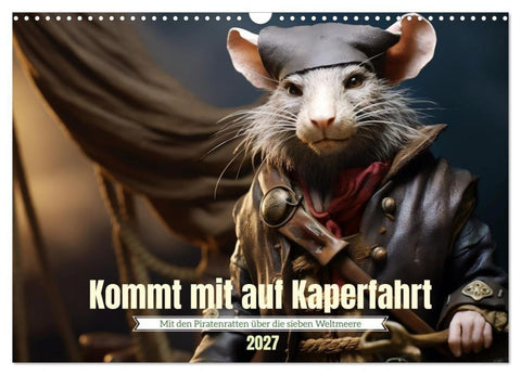 Kommt mit auf Kaperfahrt (Wandkalender 2027 DIN A3 quer), CALVENDO Monatskalender