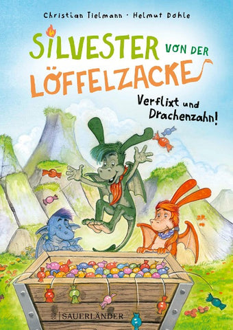 Silvester von der Löffelzacke – Verflixt und Drachenzahn