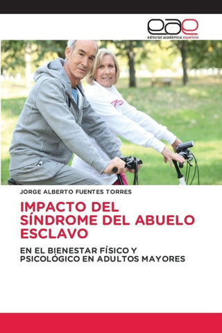 IMPACTO DEL SÍNDROME DEL ABUELO ESCLAVO