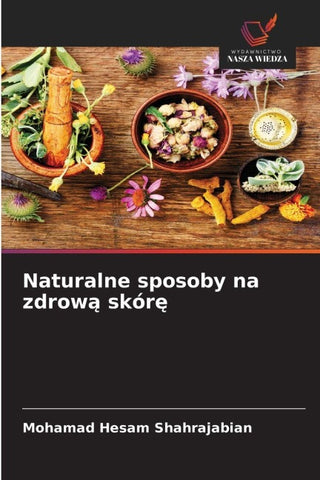 Naturalne sposoby na zdrow¿ skór¿