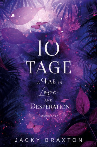 10 Tage – A Fae in Love and Desperation