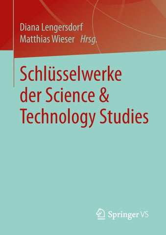 Schlüsselwerke der Science & Technology Studies