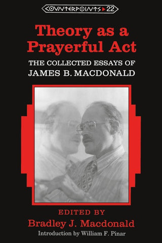 Theory as a Prayerful Act