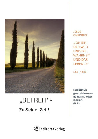 Befreit - Zu Seiner Zeit!