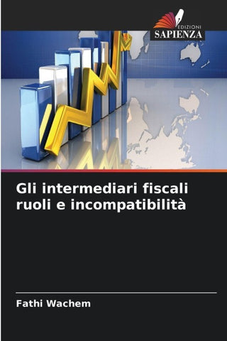 Gli intermediari fiscali ruoli e incompatibilità