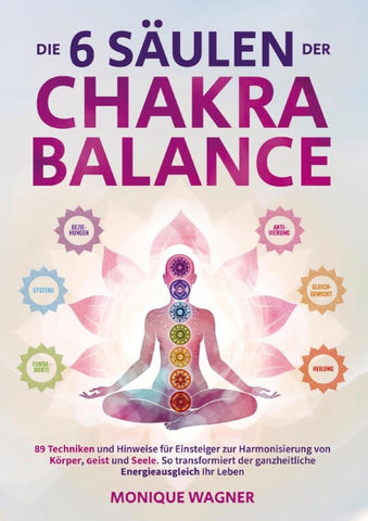 Die 6 Säulen der Chakra-Balance