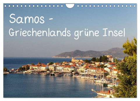 Samos - Griechenlands grüne Insel (Wandkalender 2027 DIN A4 quer), CALVENDO Monatskalender