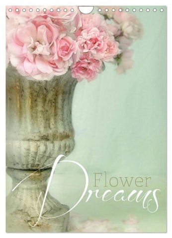 Flower Dreams (Wandkalender 2027 DIN A4 hoch), CALVENDO Monatskalender