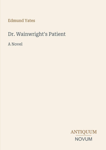 Dr. Wainwright's Patient