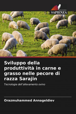 Sviluppo della produttività in carne e grasso nelle pecore di razza Sarajin