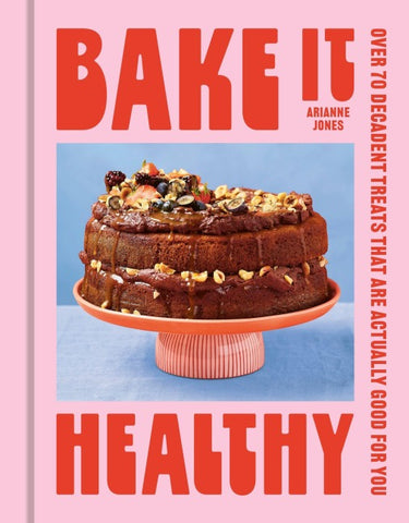 Bake it Healthy