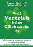 Weil Vertrieb keine Glückssache ist