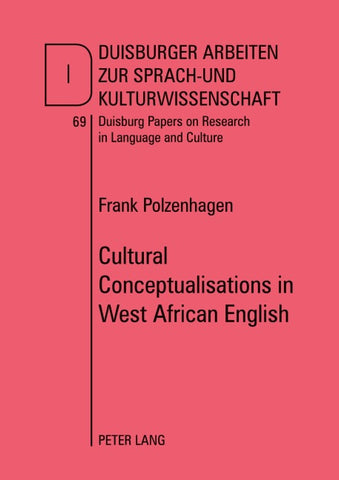 Cultural Conceptualisations in West African English