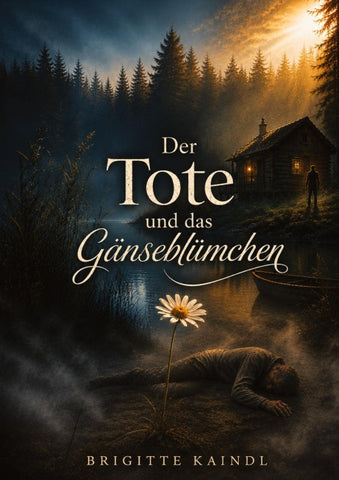 Der Tote und das Gänseblümchen