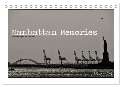 Manhattan Memories - Erinnerungen an New York (Tischkalender 2026 DIN A5 quer), CALVENDO Monatskalender