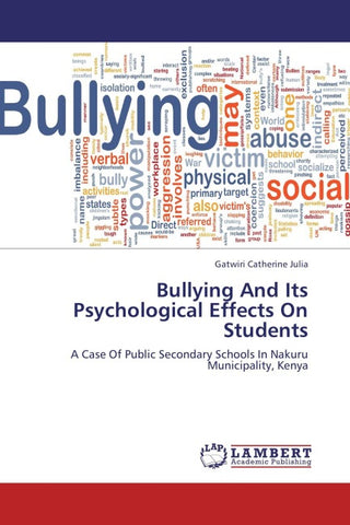 Bullying And Its Psychological Effects On Students