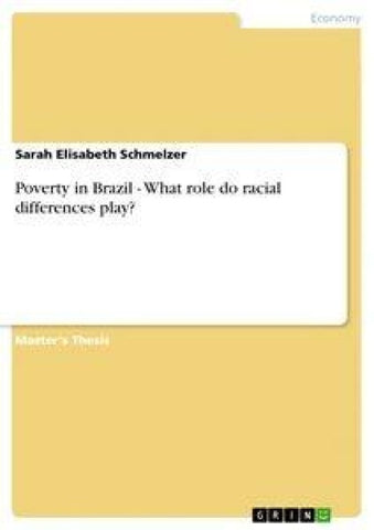 Poverty in Brazil - What role do racial differences play?