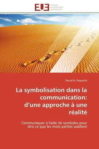 La symbolisation dans la communication: d'une approche à une réalité