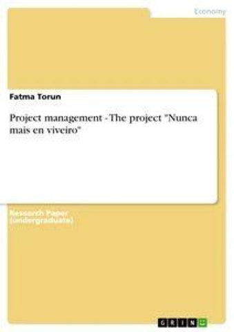 Project management - The project "Nunca mais en viveiro"