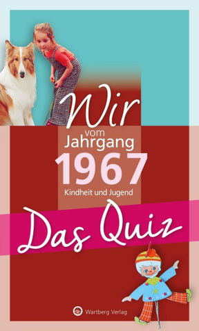 Wir vom Jahrgang 1967 – Das Quiz