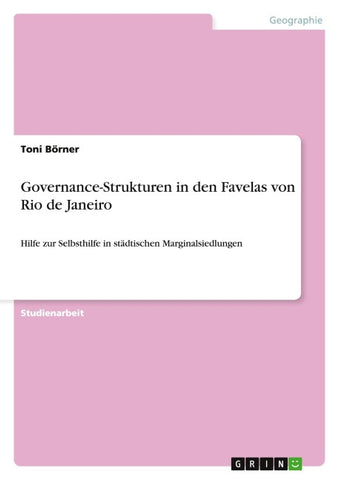 Governance-Strukturen in den Favelas von Rio de Janeiro