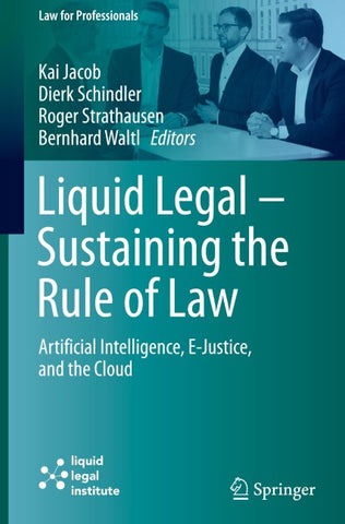 Liquid Legal – Sustaining the Rule of Law