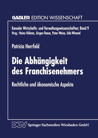Die Abhängigkeit des Franchisenehmers