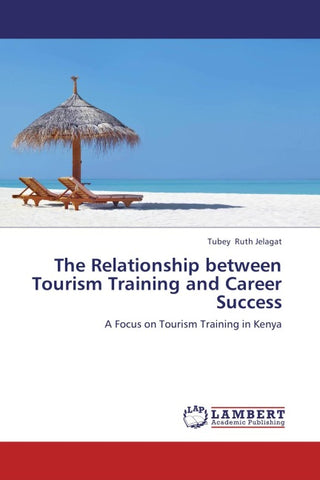 The Relationship between Tourism Training and Career Success